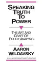 Speaking Truth to Power: Art and Craft of Policy Analysis - Paperback