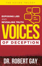 Voices of Deception: Exposing Lies and Revealing Truth - Paperback