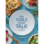 If the Table Could Talk- A Taste of Celebrations - Hardcover