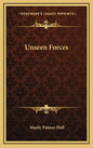 Unseen Forces - Hardcover