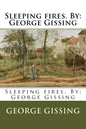 Sleeping fires. By: George Gissing - Paperback