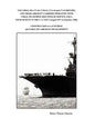 USS CORAL SEA CV-42, CVB-43, CVA-43 and CV-43 HISTORY, AND THOSE AIRCRAFT CARRIERS OPERATING WITH CORAL SEA DURING HER TOUR OF SERVICE AND A TOUR OF D - Paperback