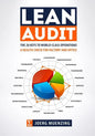 Lean Audit: The 20 Keys to World-Class Operations, a Health Check for Factory and Office - Paperback