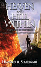 Heaven and Hell Within: Which one do you Want? - Paperback