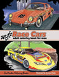Race Cars Adult Coloring Book for Men: Men's Coloring Book of Race Cars, Muscle Cars, and High Performance Vehicles - Paperback