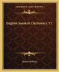 English Sanskrit Dictionary V2 - Paperback