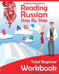 Reading Russian Workbook: Russian Step By Step Total Beginner - Paperback
