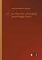 The Life of the Truly Eminent and Learned Hugo Grotius - Paperback