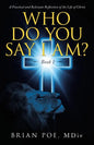 Who Do You Say I Am?: A Practical and Relevant Reflection of the Life of Christ - Paperback