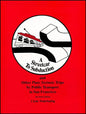 A Streetcar to Subduction and Other Plate Tectonic Trips by Public Transport in San Francisco - Paperback