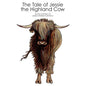 The Tale of Jessie the Highland Cow - Paperback