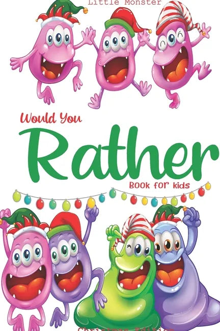 Would you rather game book: Ultimate Edition: A Fun Family Activity Book for Kids Boys and Girls Ages 6, 7, 8, 9, 10, 11, and 12 Years Old - Best - Paperback
