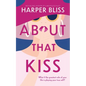 About That Kiss - Paperback