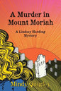 A Murder in Mount Moriah: a Reverend Lindsay Harding Mystery - Paperback