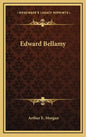 Edward Bellamy - Hardcover