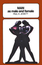 Man as Male and Female: A Study in Sexual Relationships from a Theological Point of View - Paperback