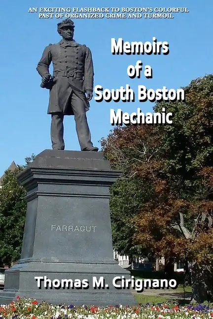 Memoirs of a South Boston Mechanic - Paperback