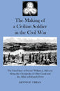 The Making of a Civilian Soldier in the Civil War: The First Diary of Private William J. McLean Along the Chesapeake & Ohio Canal and the Affair at Ed - Paperback