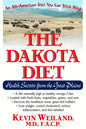 The Dakota Diet: Health Secrets from the Great Plains - Paperback