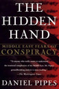 The Hidden Hand: Middle East Fears of Conspiracy - Paperback