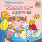 The Berenstain Bears and the Mama's Day Surprise - Hardcover