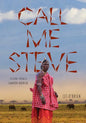 Call Me Steve: Lessons From A Samburu Warrior - Paperback