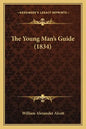 The Young Man's Guide (1834) - Paperback