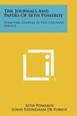 The Journals And Papers Of Seth Pomeroy: Sometime General In The Colonial Service - Paperback