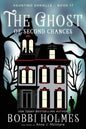 The Ghost of Second Chances - Paperback