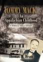 Tommy Mack: An Appalachian Childhood - Hardcover