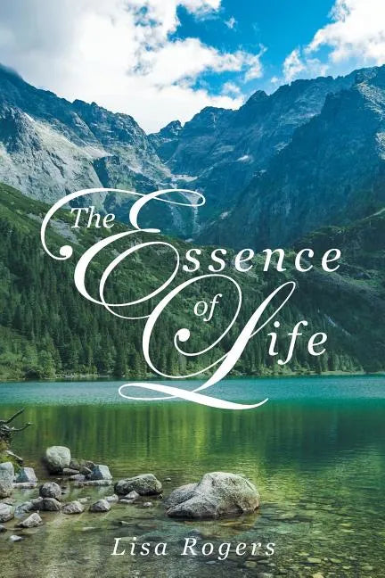 The Essence of Life - Paperback