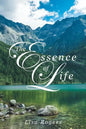 The Essence of Life - Paperback