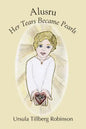 Alusru: Her Tears Became Pearls - Paperback