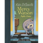 Mercy Watson Fights Crime - Hardcover