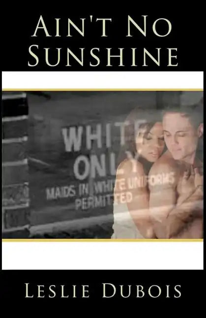 Ain't No Sunshine - Paperback