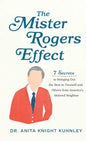 Mister Rogers Effect - Hardcover