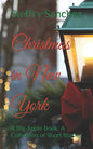 Christmas in New York: A Big Apple Book: A Collection of Short Stories - Paperback