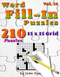 Word Fill-In Puzzles: Fill In Puzzle Book, 210 Puzzles: Vol. 14 - Paperback