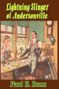 Lightning Slinger of Andersonville - Paperback