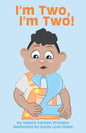 I'm Two, I'm Two! - Paperback