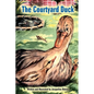 The Courtyard Duck - Paperback