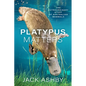 Platypus Matters: The Extraordinary Story of Australian Mammals - Hardcover