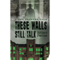 These Walls Still Talk: A Get Haunted Tale - Paperback
