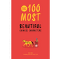 The 100 Most Beautiful Chinese Characters - Paperback