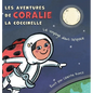 Les aventures de Coralie la coccinelle: Le voyage dans l'espace - Hardcover