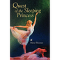 Quest of the Sleeping Princess - Paperback