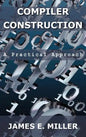 Compilers: A Practical Approach - Hardcover