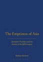 The Emptiness of Asia: Aeschylus' 'Persians' and the History of the Fifth Century - Paperback