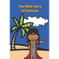 The Bible Story of Deborah - Paperback