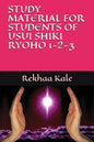 Study Material for Students of Usui Shiki Ryoho 1-2-3 - Paperback